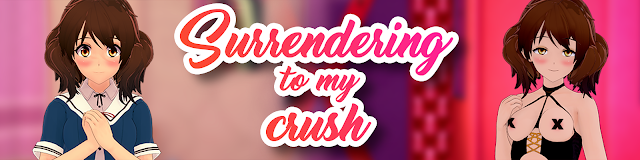 SURRENDERING TO MY CRUSH ESPAÑOL ANDROID/PC (v1.36) (TERMINADO)
